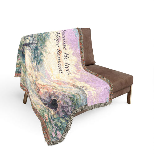 "Because He Lives, Hope Remains" Christian Throw—  Resurrection Garden Woven Blanket
